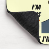 Ich habe immer Recht, weil ich der Chef bin Mousepad (Ecke)