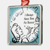 Ich habe immer Zeit für Bunco durch Artinspired Ornament Aus Metall (Links)