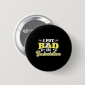 Ich habe in Badminton schlecht gemacht Button (Vorne & Hinten)