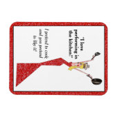 "Ich habe in der Küche Darstellend Liebe!" Celebri Magnet (Horizontal)