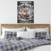 ICH HABE IN ELON MUSKS SHAMPOO TULSI GABBARD GESPI LEINWANDDRUCK (Insitu (Schlafzimmer))