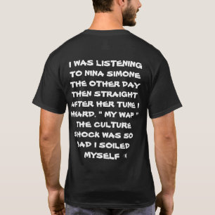 ICH HABE JEDEN TAG AUF NINA SIMONE GEHÖRT T-Shirt