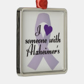 Ich habe jemanden mit Alzheimers Liebe Silbernes Ornament (Rechts)