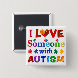 Ich habe jemanden mit AUTISM Liebe Button