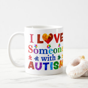 Ich habe jemanden mit AUTISM Liebe Kaffeetasse