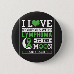 Ich habe jemanden mit Lymphomen zum Mond und zurüc Button