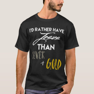 Ich habe Jesus lieber über alles T-Shirt