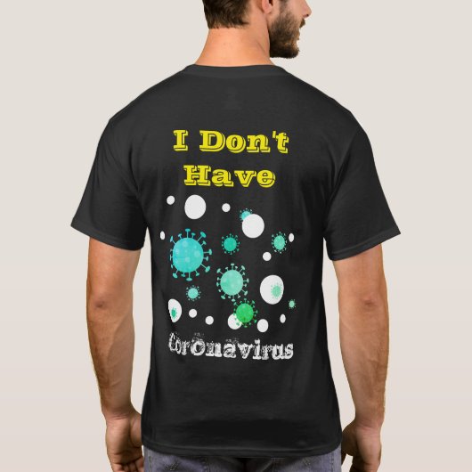 Ich habe kein Coronavirus T-Shirt (Rückseite)