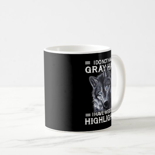 Ich habe kein graues Haar, ich habe Weisheim-Highl Kaffeetasse (VorderseiteRechts)
