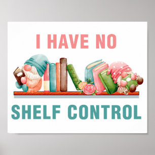 Ich habe kein Kontrollen-Poster Poster