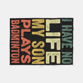 Ich habe kein Leben, mein Sohn spielt Badminton-Sp Fleecedecke (Vorderseite (Horizontal))