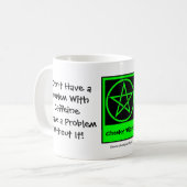 Ich habe kein Problem mit Coffeincoffee Cup/Tasse Kaffeetasse (Vorderseite Links)