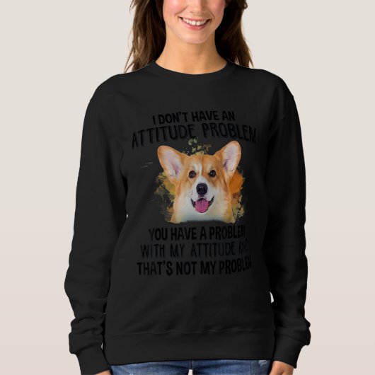 Ich habe kein Problem mit der Einstellung, dass Co Sweatshirt (Vorderseite)