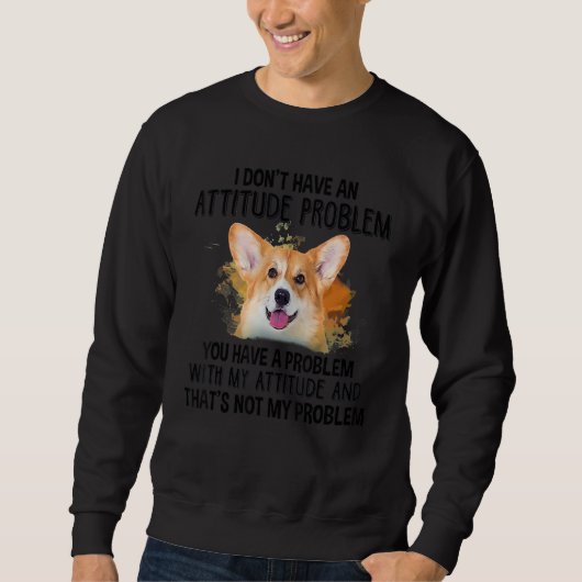 Ich habe kein Problem mit der Einstellung, dass Co Sweatshirt (Vorderseite)