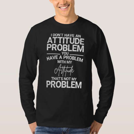 Ich habe kein Problem mit der Einstellung T-Shirt (Vorderseite)
