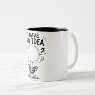 Ich habe keine Ahnung Lustiger Glühbirnen-Becher Zweifarbige Tasse