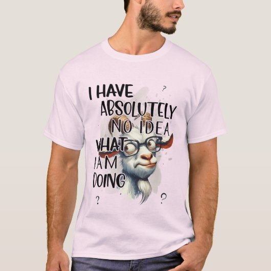 Ich habe keine Ahnung, T-Shirt (Vorderseite)