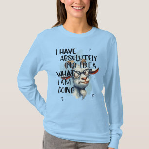Ich habe keine Ahnung, T-Shirt
