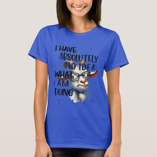 Ich habe keine Ahnung, T-Shirt (Vorderseite)