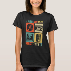 Ich habe keine Ahnung, was das ist Männer Frauen K T-Shirt