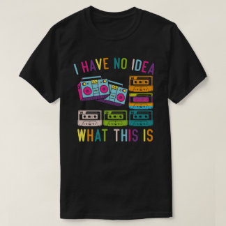 Ich habe keine Ahnung, was das sind Männer Frauen T-Shirt
