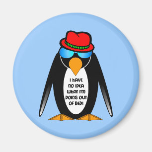 Ich habe keine Ahnung, was ich aus Bett heraus tue Magnet