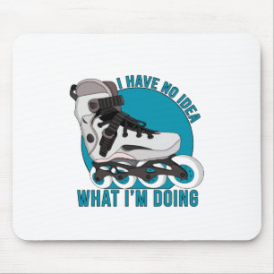 Ich habe keine Ahnung, was ich tue Mousepad