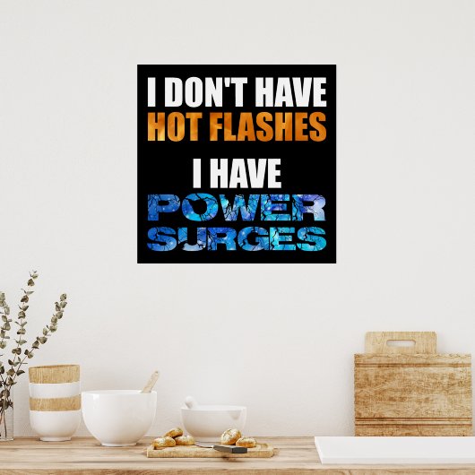 Ich habe keine Blitze, ich habe Power-Surges Poster (Küche)