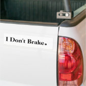 Ich habe keine Bremszeit Autoaufkleber (Auf Lkw)