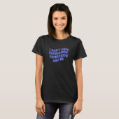 Ich habe keine Depression T-Shirt (Vorne ganz)