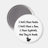 Ich habe keine Enten Magnet (Vorderseite/Rückseite)