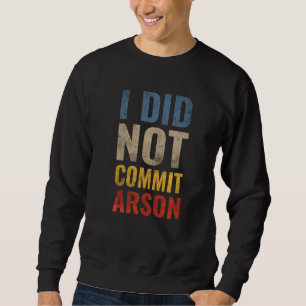Ich habe keine Erklärung abgegeben 12 Sweatshirt