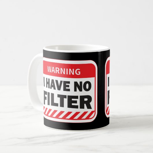 Ich habe keine Filterkaffee-Tasse Kaffeetasse (Vorderseite Links)