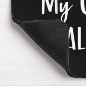 Ich habe keine Kinder meine Katze ist allergische  Mousepad (Ecke)