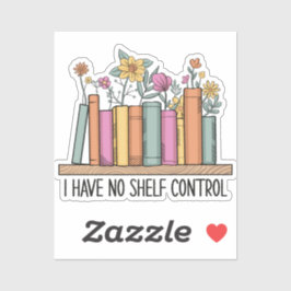 Ich habe keine Kontrolle Aufkleber