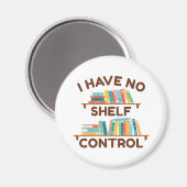 Ich habe keine Kontrolle Magnet (Vorderseite/Rückseite)