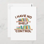 Ich habe keine Kontrolle Postkarte (Vorne/Hinten)