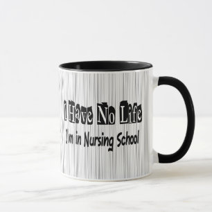 Ich habe keine Leben-lustige Krankenpflege-Schule Tasse