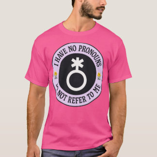 Ich habe keine Pronomen beziehen sich nicht auf mi T-Shirt