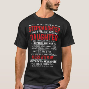 Ich habe keine Steptochter aus Dau T-Shirt