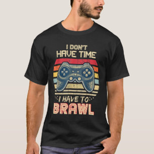 Ich habe keine Zeit, die Sterne zu bremsen T-Shirt