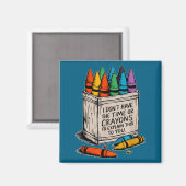 Ich habe keine Zeit oder die Buntstifte Lustiger S Magnet (Vorderseite/Rückseite)