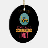 Ich habe keinen LKW-Rage-Funny Keramik Ornament (Rechts)