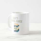 Ich habe keinen Orangensaft Kaffeetasse (Vorderseite Links)