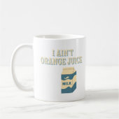 Ich habe keinen Orangensaft Kaffeetasse (Links)
