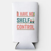 Ich habe keinen Shelf Control Funny Bookworm Reade Selters Dosenkühler (Vorderseite)