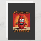 Ich habe Ketchup auf meinen Ketchup gelegt, lustig (Vorne/Hinten)
