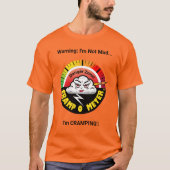 Ich habe Krämpfe Unisex T-Shirt (Vorderseite)