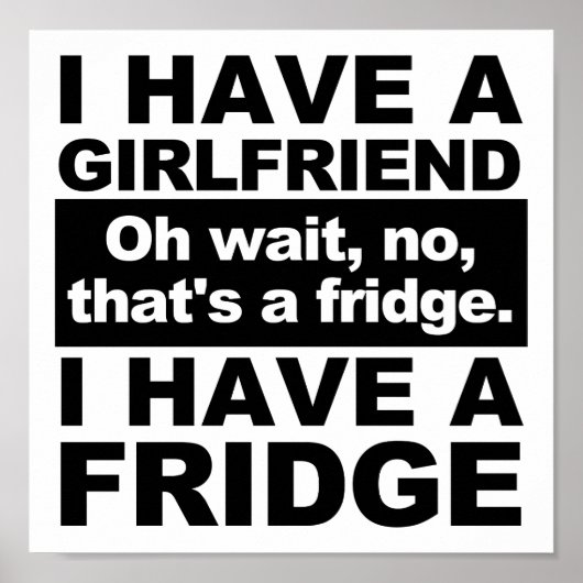 Ich habe Kühlschrank Funny Poster (Vorne)