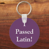 Ich habe Latein übergeben Schlüsselanhänger (Vorderseite)